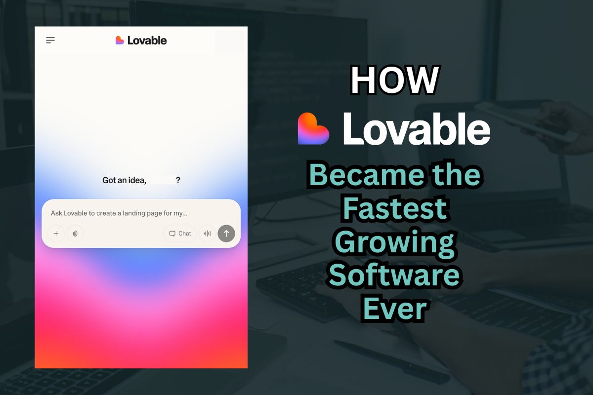 How Lovable Became the Fastest Growing Software Ever