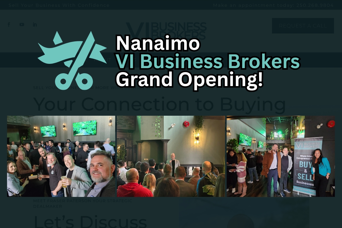 Nanaimo Vi Business Brokers Grand Opening!