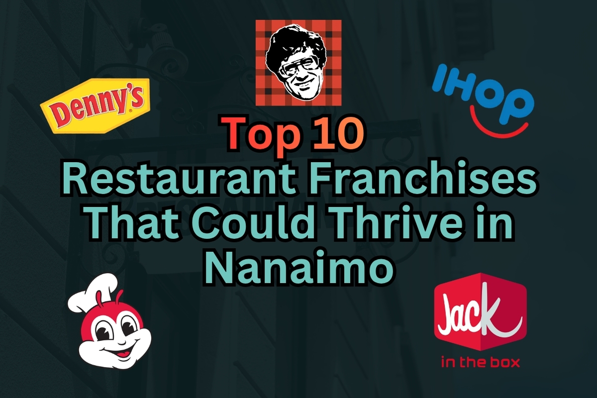 10 Food Franchises Nanaimo Needs But Still Does Not Have