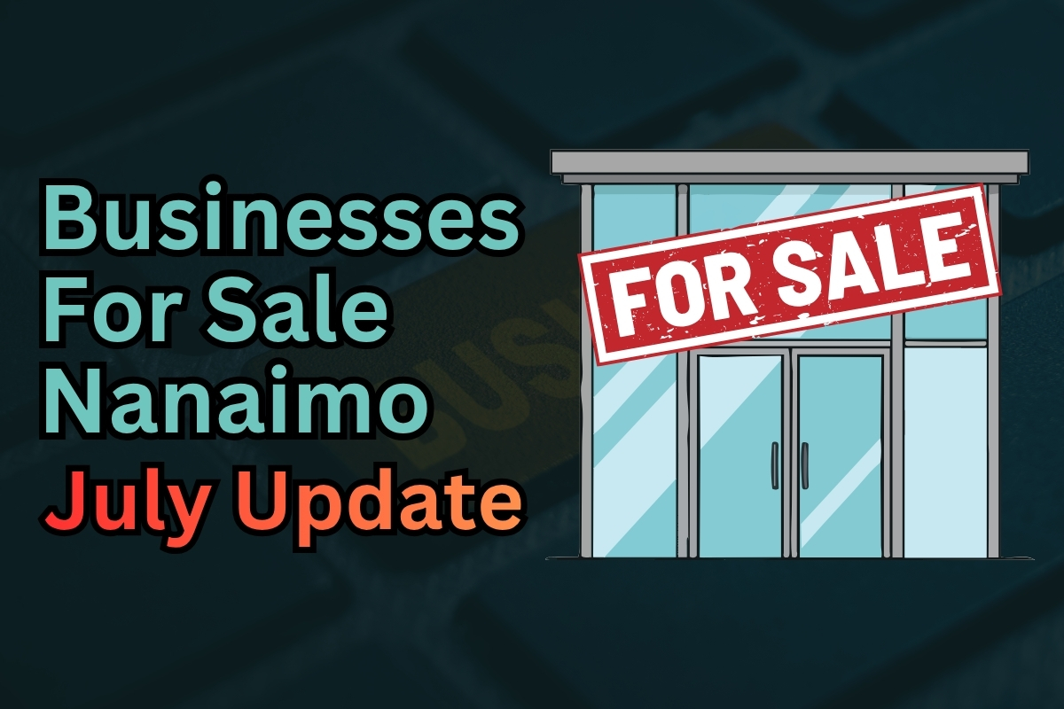 10 Established Businesses For Sale in Nanaimo: July Roundup