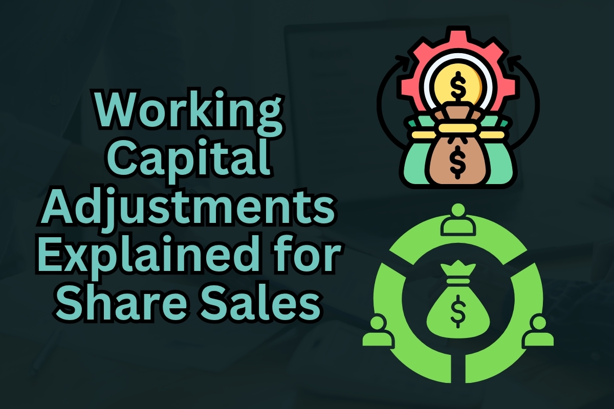 How Do Working Capital Adjustments Work With Share Sales?
